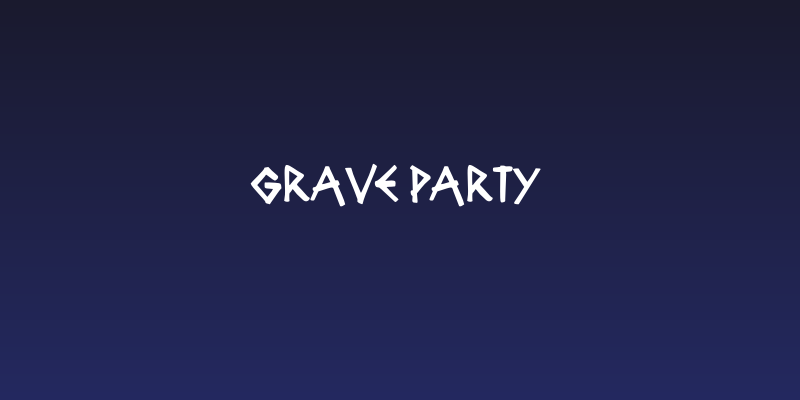 Grave Party Social Header