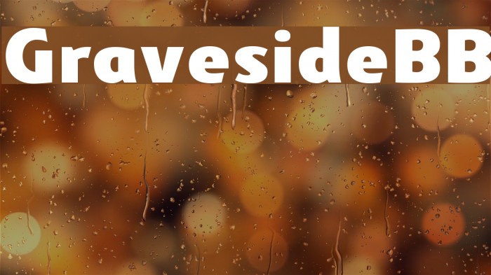 GravesideBB Font examples