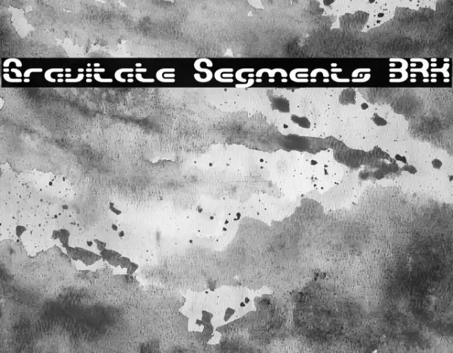 Gravitate Segments BRK 字体 examples