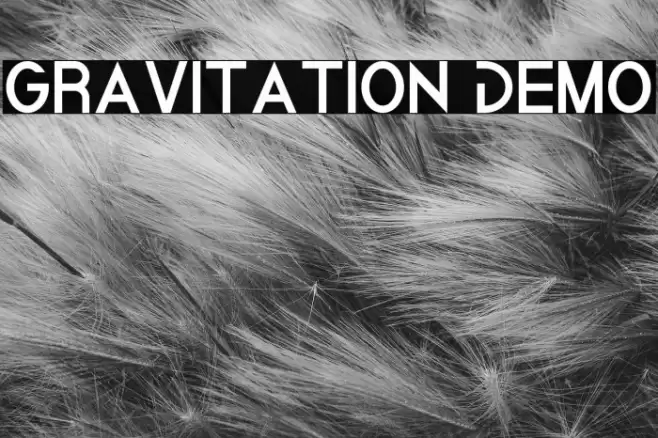 Gravitation Demo Font examples