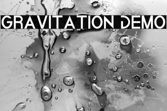 Gravitation Demo Font examples