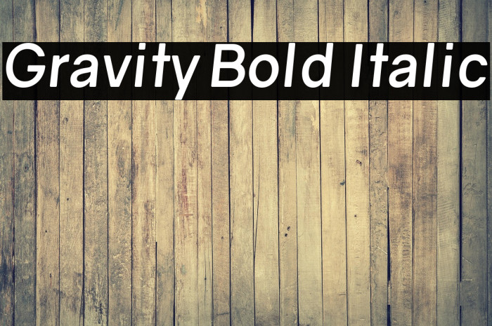 Gravity Bold Italic Example 3