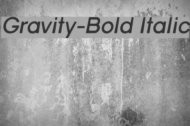 Gravity-Bold Italic Polices examples