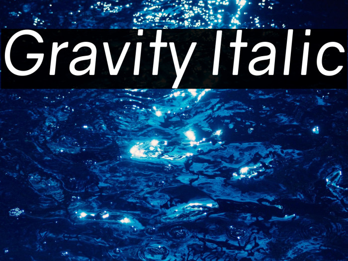 Gravity Italic Example 3