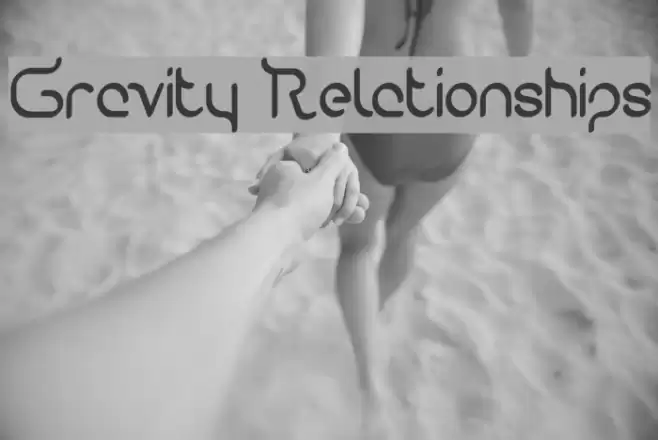 Gravity Relationships Font examples