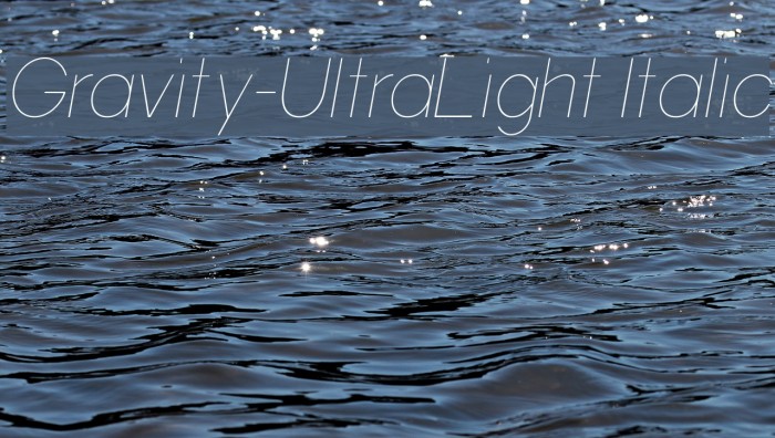Gravity-UltraLight Italic Font examples