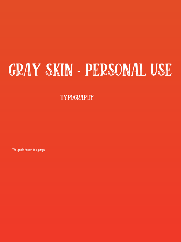 Gray Skin - Personal Use Poster