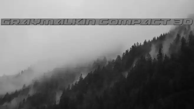 Graymalkin Compact 3D Font examples