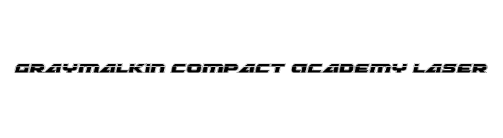 Graymalkin Compact Academy Laser  Free Fonts Download