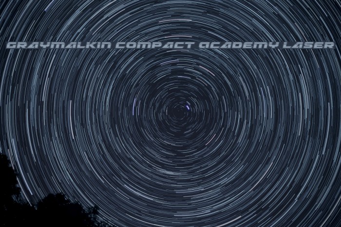 Graymalkin Compact Academy Laser Шрифта examples
