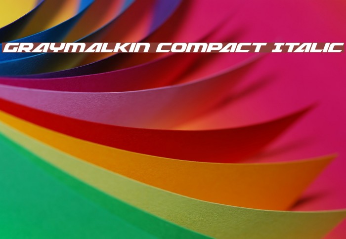 Graymalkin Compact Italic Example 3