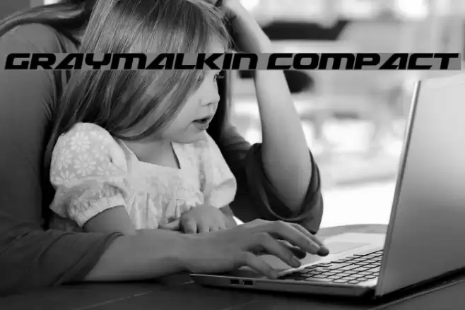 Graymalkin Compact Font examples