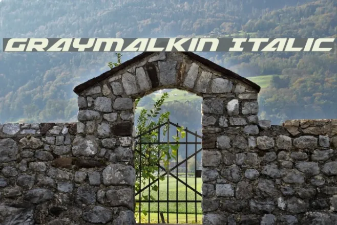 Graymalkin Italic Example 2