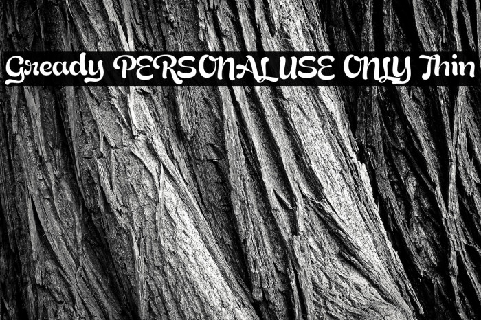 Gready PERSONAL USE ONLY Thin Example 1