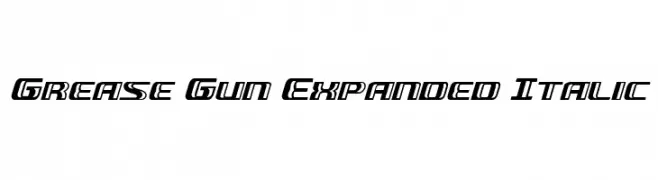 Grease Gun Expanded Italic  Descarca Fonturi Gratis