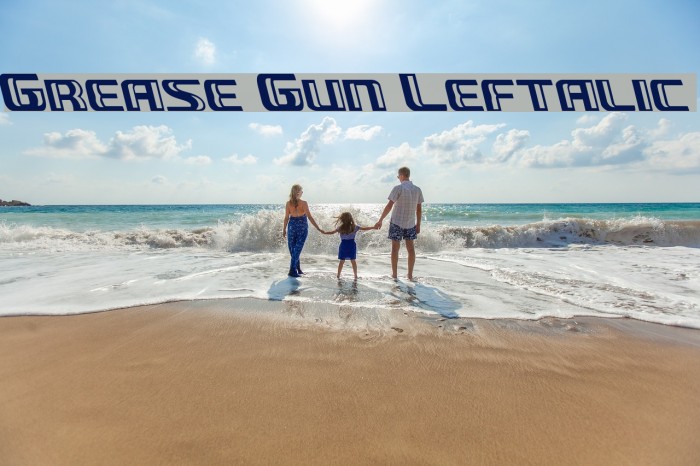 Grease Gun Leftalic Font examples