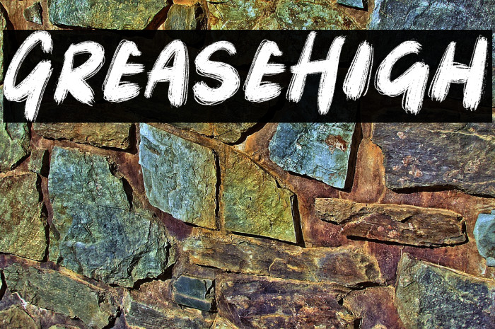 Grease High Example 1