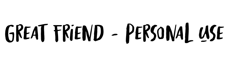 Great Friend - Personal Use  Скачать бесплатные шрифты