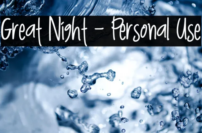 Great Night - Personal Use Example 1