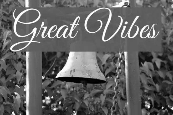 Great Vibes Font examples