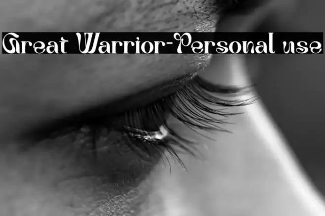 Great Warrior-Personal use خط examples