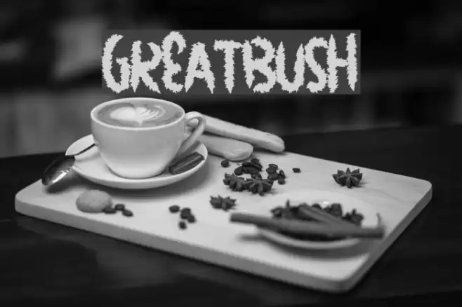 GreatBush Font examples