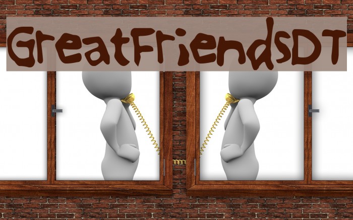 GreatFriendsDT Font examples