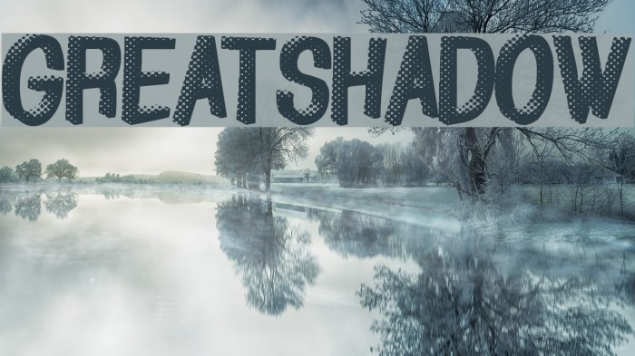 GreatShadow Font examples