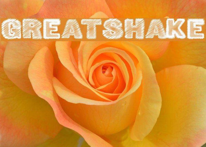GreatShake Font examples