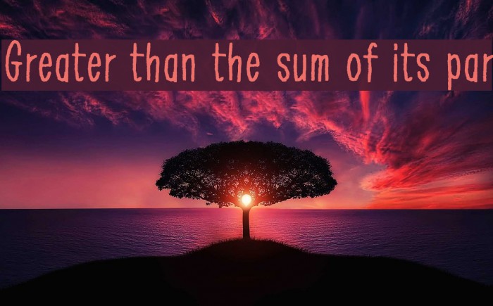 Greater than the sum of its par Font examples
