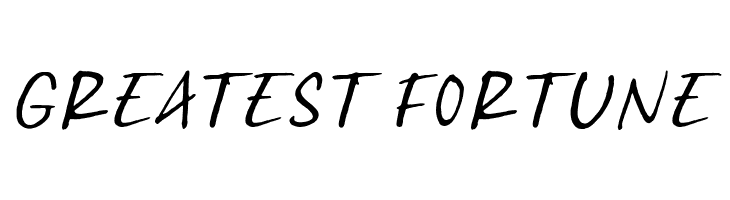 Greatest Fortune  لخطوط تنزيل