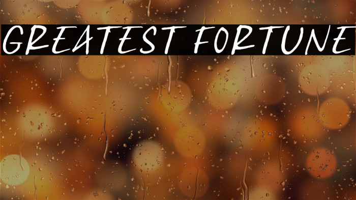 Greatest Fortune Example 1