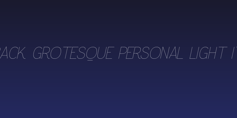Greback Grotesque PERSONAL Light Italic Social Header