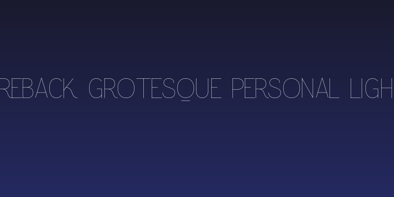 Greback Grotesque PERSONAL Light Social Header