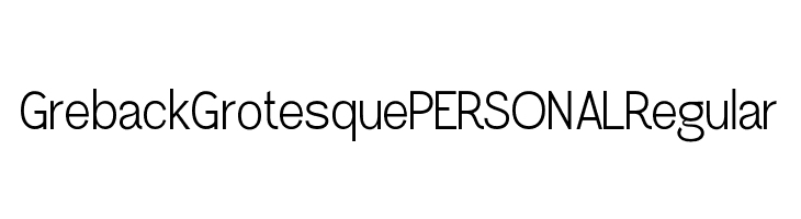 Greback Grotesque PERSONAL Regular  免费字体下载