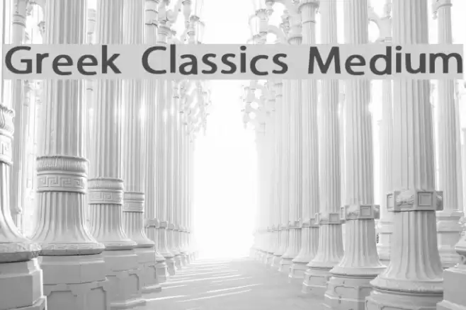Greek Classics Medium Font examples