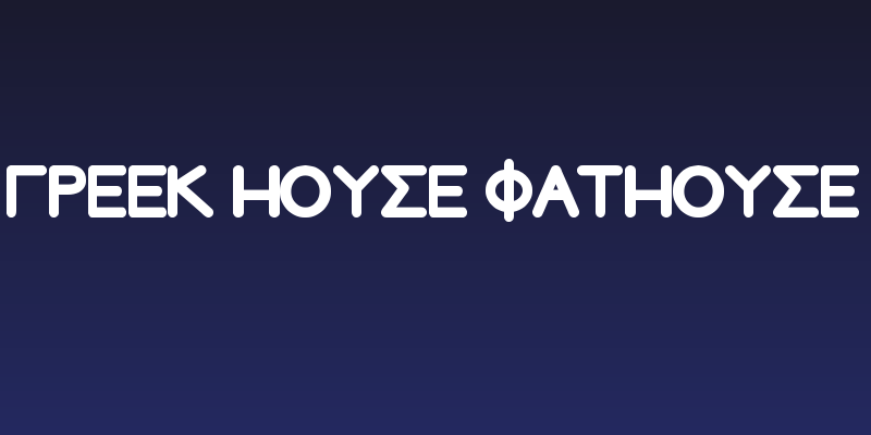 Greek House Fathouse Social Header