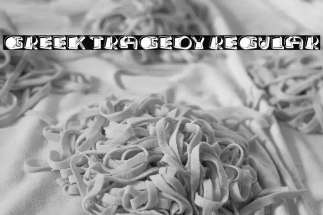 Greek Tragedy Regular Font examples