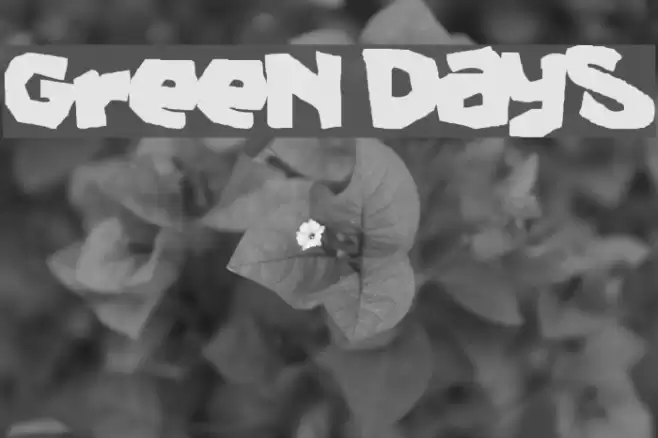 Green Days Font examples
