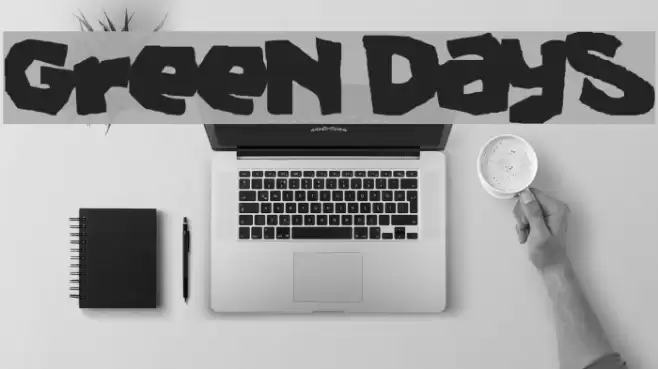 Green Days Font examples