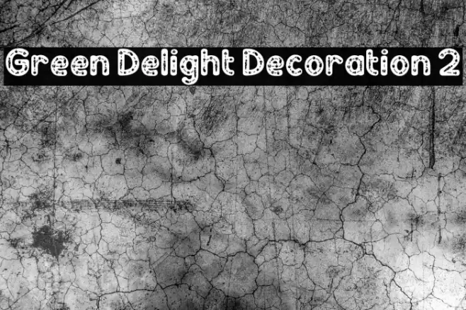 Green Delight Decoration 2 Caratteri examples