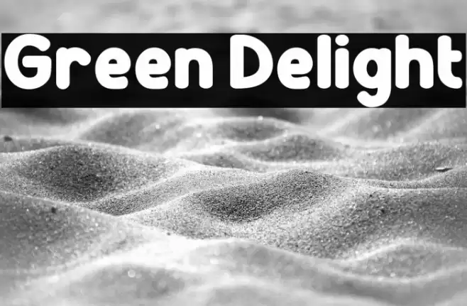 Green Delight Schriftart examples