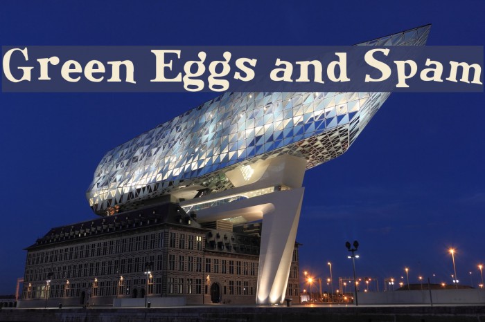 Green Eggs and Spam Font examples