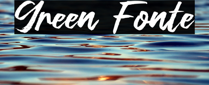 Green Fonte Example 1