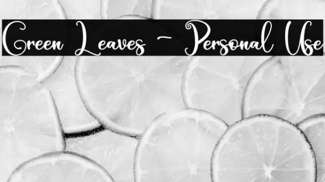 Green Leaves - Personal Use Font examples
