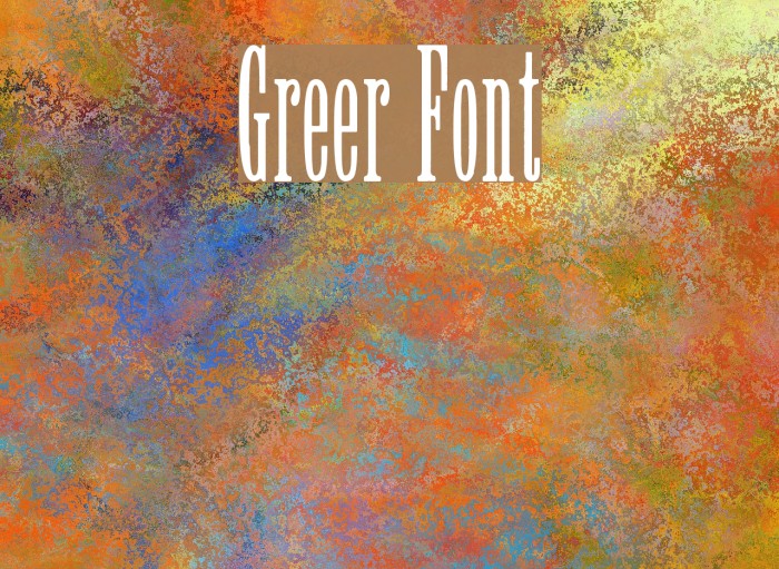 Greer Font examples