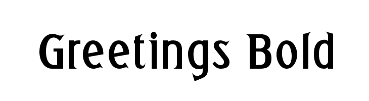 Greetings Bold  Скачать бесплатные шрифты