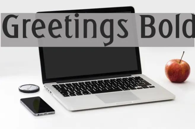 Greetings Bold Example 3