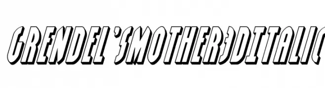 Grendel's Mother 3D Italic  les polices de caractères gratuit tlcharger
