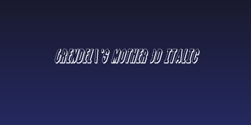 Grendel's Mother 3D Italic Social Header